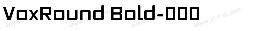 VoxRound Bold字体转换 VoxRound Bold字体转换